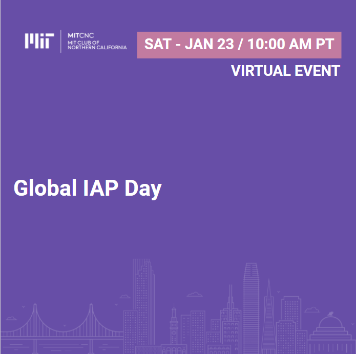 Global IAP Day MIT Club of Northern California